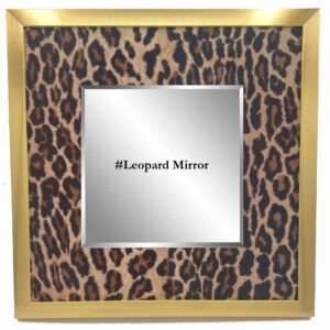 #Leopard Mirror